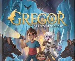 Gregor-T1-la-prophetie-du-gris-Hachette-Romans