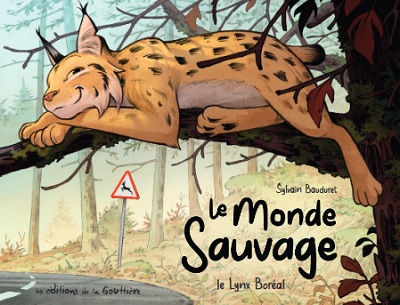 Le monde sauvage – Le lynx Boréal