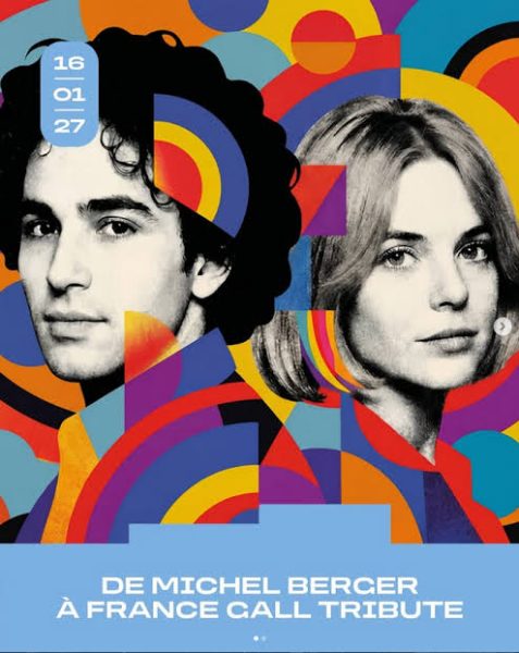 De Michel à France, concert hommage à Michel Berger et France Gall à La Seine Musicale en janvier 2027.