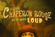 Le Grand Chaperon Rouge et le Petit Loup : le spectacle familial à voir au Théâtre Essaïon