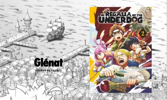 The Regalia of the Underdog – Tome 2 – Éditions Glénat Manga