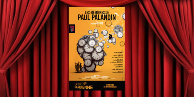 Les mémoires de Paul Palandin à la Scène Parisienne