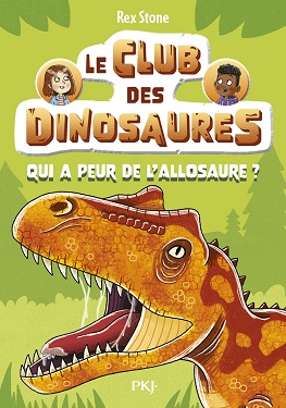 le-club-des-dinosaures-T8-qui-a-peur-de-l-allosaure-PKJ le-club-des-dinosaures-T8-qui-a-peur-de-l-allosaure-PKJ