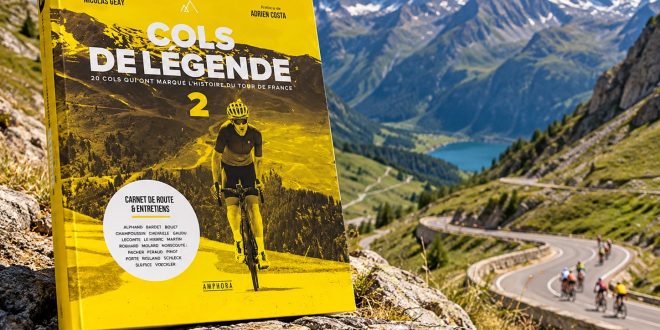 « Cols de légende 2 » : quand le Tour de France se raconte au sommet