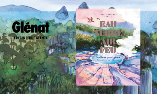 Eau, Terre, Air, Feu – Éditions Glénat Jeunesse